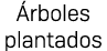  rboles plantados