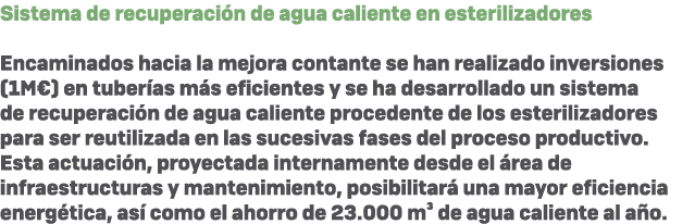 Sistema de recuperaci n de agua caliente en esterilizadores Encaminados hacia la mejora contante se han realizado inv...