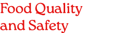 Food Quality and Safety
