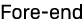 Fore end